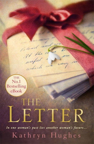 The Letter: The most heart-wrenching Million Copy Bestseller and World War Two historical fiction book cover by Kathryn Hughes