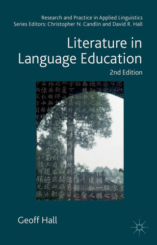 Literature in Language Education (Research and Practice in Applied Linguistics) book cover by Geoff Hall