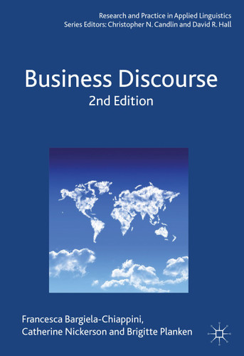 Business Discourse (Research and Practice in Applied Linguistics) book cover by Francesca Bargiela-Chiappini, Catherine Nickerson, B. Planken