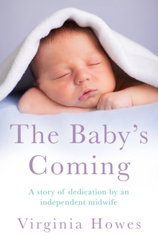 The Baby's Coming book cover by Virginia Howes
