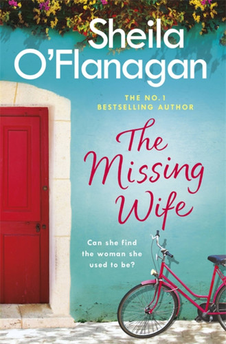 The Missing Wife: The Unputdownable Bestseller book cover by Sheila O'Flanagan