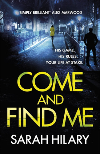 Come and Find Me (DI Marnie Rome Book 5) (D.I. Marnie Rome #5) book cover by Sarah Hilary