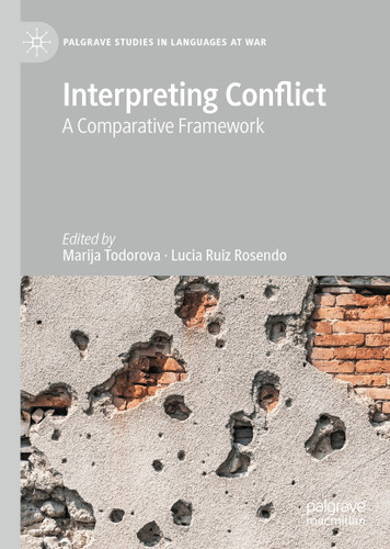 Interpreting Conflict: A Comparative Framework (Palgrave Studies in Languages at War) book cover by 