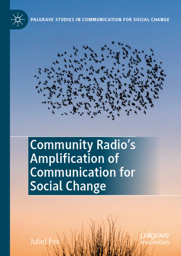 Community Radio's Amplification of Communication for Social Change (Palgrave Studies in Communication for Social Change) book cover by Juliet Fox