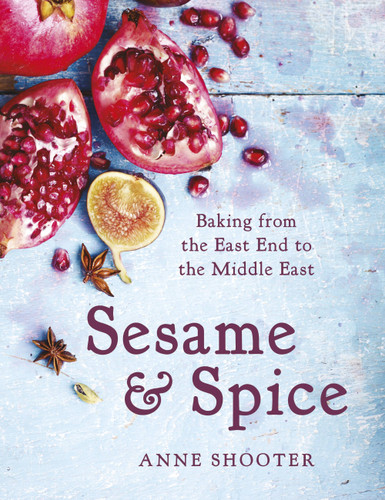 Sesame & Spice: Baking from the East End to the Middle East book cover by Anne Shooter