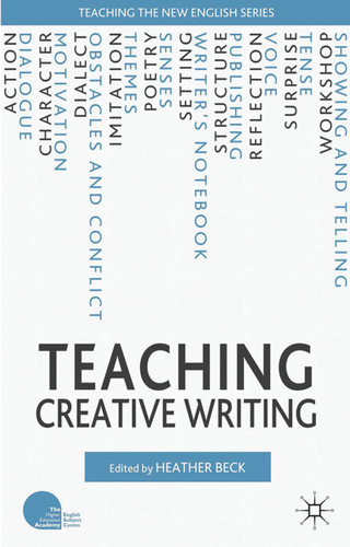Teaching Creative Writing (Teaching the New English) book cover by 