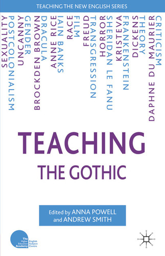 Teaching the Gothic (Teaching the New English) book cover by 