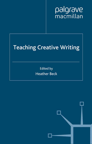 Teaching Creative Writing (Teaching the New English) book cover by 