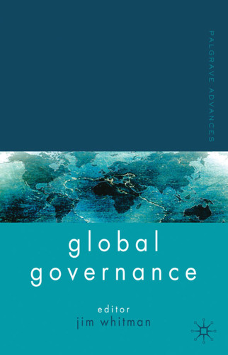 Palgrave Advances in Global Governance (Palgrave Advances) book cover by 