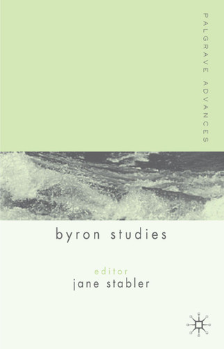Palgrave Advances in Byron Studies (Palgrave Advances) book cover by 