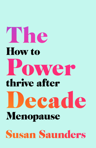 The Power Decade book cover by Susan Saunders