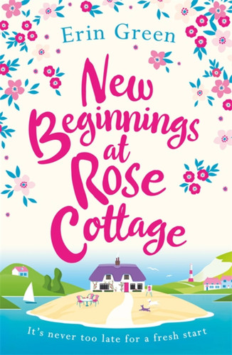 New Beginnings at Rose Cottage book cover by Erin Green