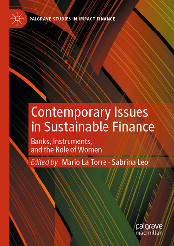 Contemporary Issues in Sustainable Finance: Banks, Instruments, and the Role of Women (Palgrave Studies in Impact Finance) book cover by 