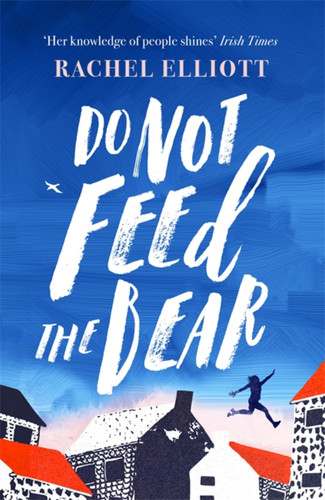 Do Not Feed the Bear book cover by Rachel Elliott