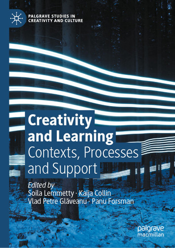Creativity and Learning: Contexts, Processes and Support (Palgrave Studies in Creativity and Culture) book cover by 