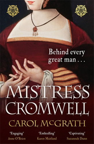 Mistress Cromwell book cover by Carol McGrath