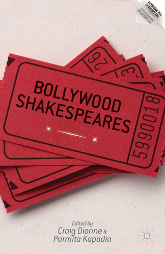 Bollywood Shakespeares (Reproducing Shakespeare) book cover by 