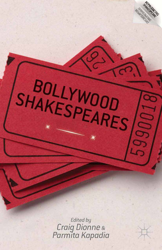 Bollywood Shakespeares (Reproducing Shakespeare) book cover by 