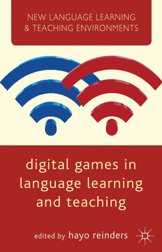 Digital Games in Language Learning and Teaching (New Language Learning and Teaching Environments) book cover by Hayo Reinders