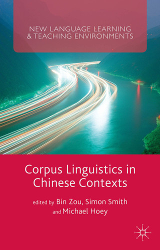 Corpus Linguistics in Chinese Contexts (New Language Learning and Teaching Environments) book cover by Simon Smith