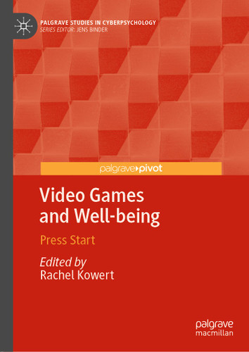 Video Games and Well-being: Press Start (Palgrave Studies in Cyberpsychology) book cover by 