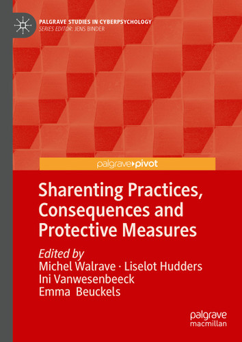 Sharenting Practices, Consequences and Protective Measures (Palgrave Studies in Cyberpsychology) book cover by 