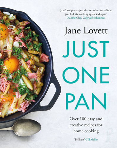 Just One Pan: Over 100 easy and creative recipes for home cooking book cover by Jane Lovett