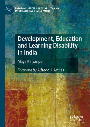 Development, Education and Learning Disability in India (Palgrave Studies in Disability and International Development) book cover by Maya Kalyanpur