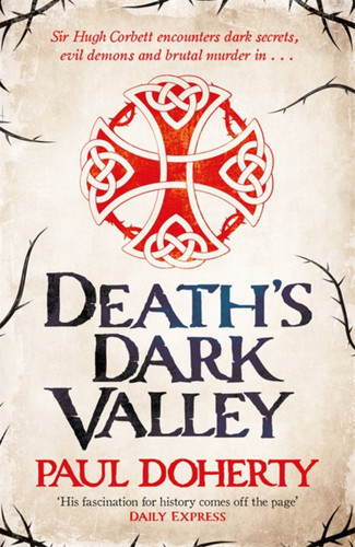Death's Dark Valley (Hugh Corbett 20) book cover by Paul Doherty