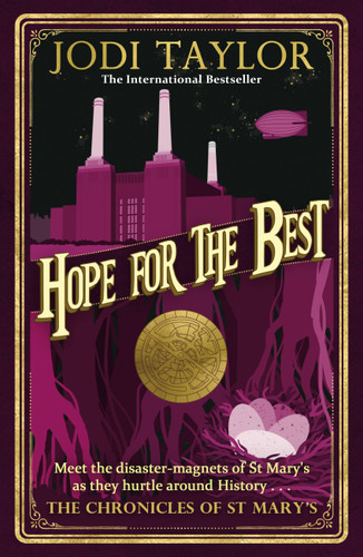 Hope for the Best (Chronicles of St Mary's) book cover by Jodi Taylor