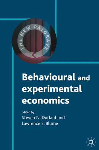 Behavioural and Experimental Economics (The New Palgrave Economics Collection) book cover by 