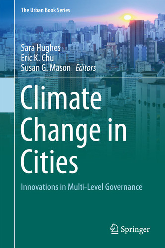 Climate Change in Cities: Innovations in Multi-Level Governance (The Urban Book Series) book cover by 