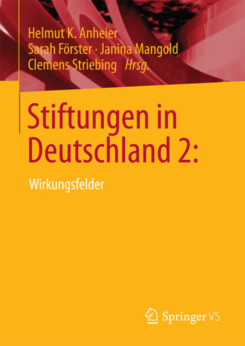 Stiftungen in Deutschland 2:: Wirkungsfelder book cover by 