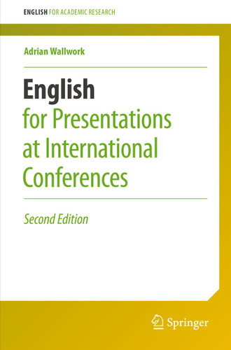 English for Presentations at International Conferences (English for Academic Research) book cover by Adrian Wallwork