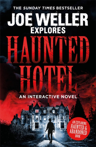 Joe Weller Explores: Haunted Hotel book cover by Joe Weller