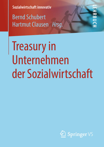 Treasury in Unternehmen der Sozialwirtschaft (Sozialwirtschaft innovativ) book cover by 
