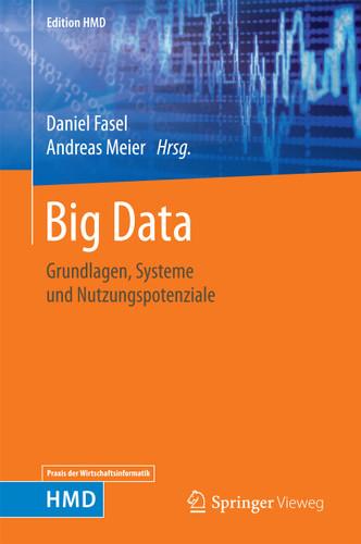Big Data: Grundlagen, Systeme und Nutzungspotenziale (Edition HMD) book cover by 