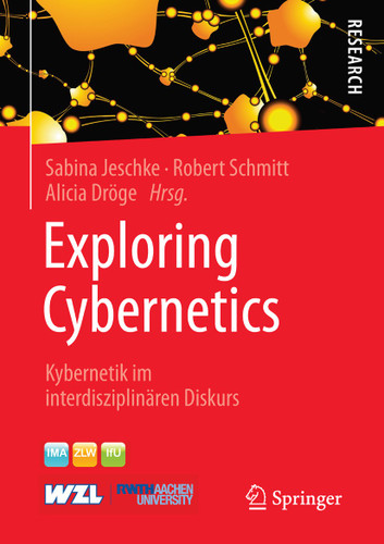 Exploring Cybernetics: Kybernetik im interdisziplinären Diskurs book cover by 