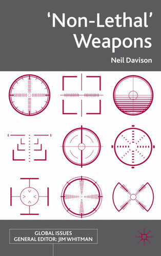'Non-Lethal' Weapons (Global Issues) book cover by N. Davison