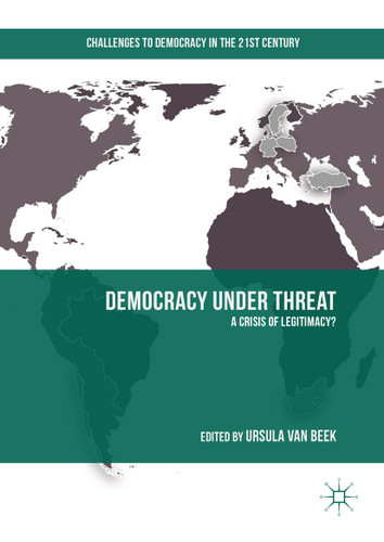 Democracy under Threat: A Crisis of Legitimacy? (Challenges to Democracy in the 21st Century) book cover by 