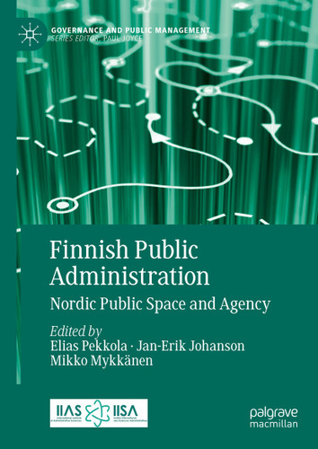 Finnish Public Administration: Nordic Public Space and Agency (Governance and Public Management) book cover by 