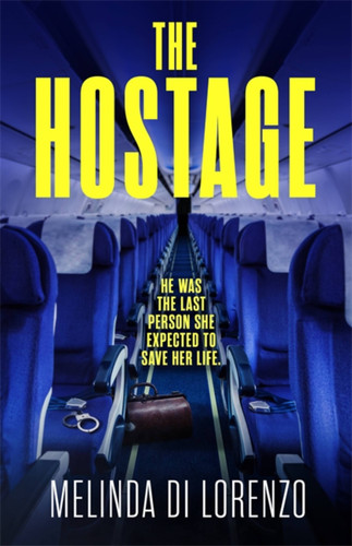 The Hostage book cover by Melinda Di Lorenzo