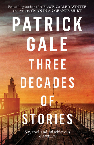 Three Decades of Stories book cover by Patrick Gale