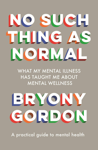 No Such Thing as Normal book cover by Bryony Gordon