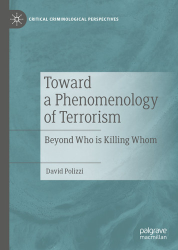 Toward a Phenomenology of Terrorism: Beyond Who is Killing Whom (Critical Criminological Perspectives) book cover by David Polizzi