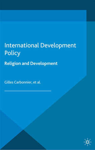 International Development Policy: Religion and Development (International Development Policy) book cover by 