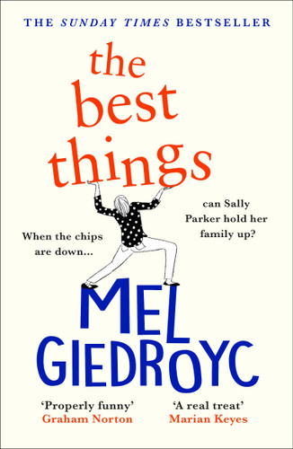 The Best Things: The Sunday Times bestseller to make your heart sing book cover by Mel Giedroyc