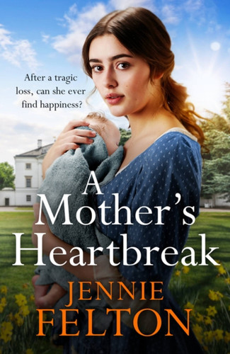 A Mother's Heartbreak book cover by Jennie Felton