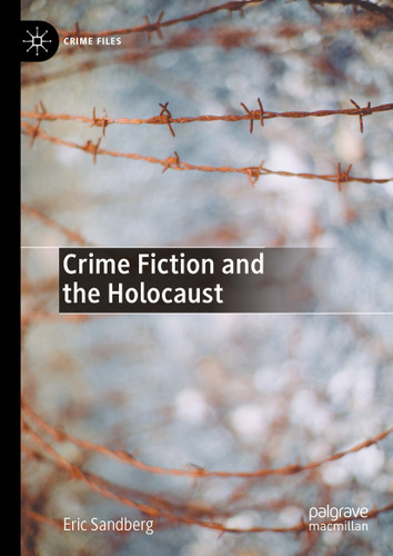 Crime Fiction and the Holocaust (Crime Files) book cover by Eric Sandberg