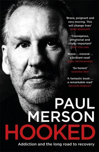 Hooked: Addiction and the Long Road to Recovery book cover by Paul Merson